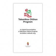 Tájékoztató tábla - Takarékos Otthon Program